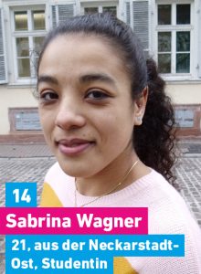 14. Sabrina Wagner, 21, aus der Neckarstadt-Ost, Studentin
