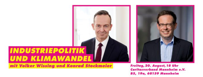 20.08.2021: Industriepolitik und Klimawandel – Diskussion mit Volker Wissing und Konrad Stockmeier